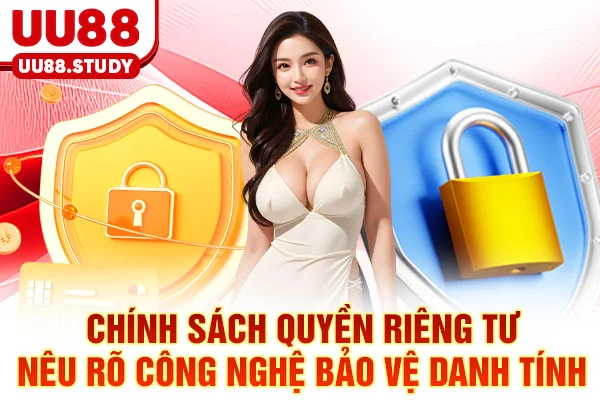 Quyền Riêng Tư: Tìm Hiểu 4 Quyền Kiểm Soát Dữ Liệu Cá Nhân 5 Chính sách quyền riêng tư nêu rõ công nghệ bảo vệ danh tính