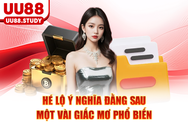 Nằm Mơ Thấy Vàng - Giải Mã Giấc Mơ Chốt Số Nhanh Chóng 3 Hé lộ ý nghĩa đằng sau một vài giấc mơ phổ biến